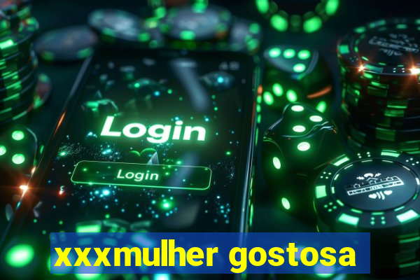 xxxmulher gostosa